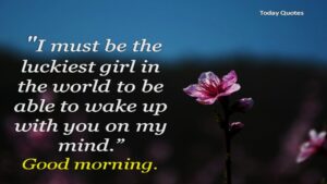 255 Romantic Good Morning Message to Make Her Fall in Love