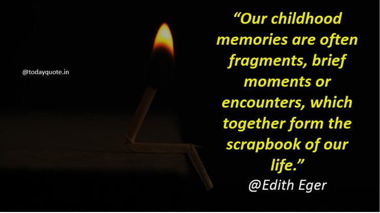 unforgettable memories quotes