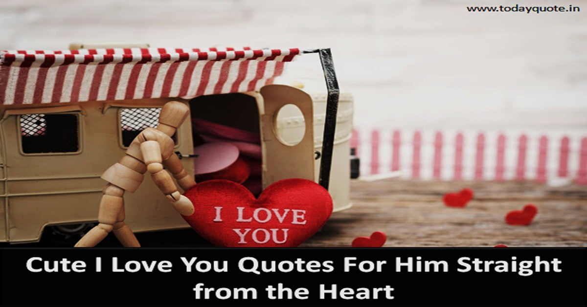i love you quotes for him