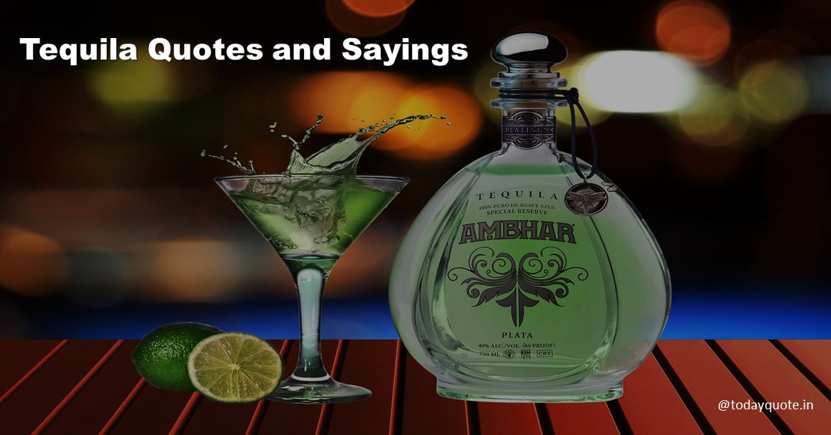 tequila quotes