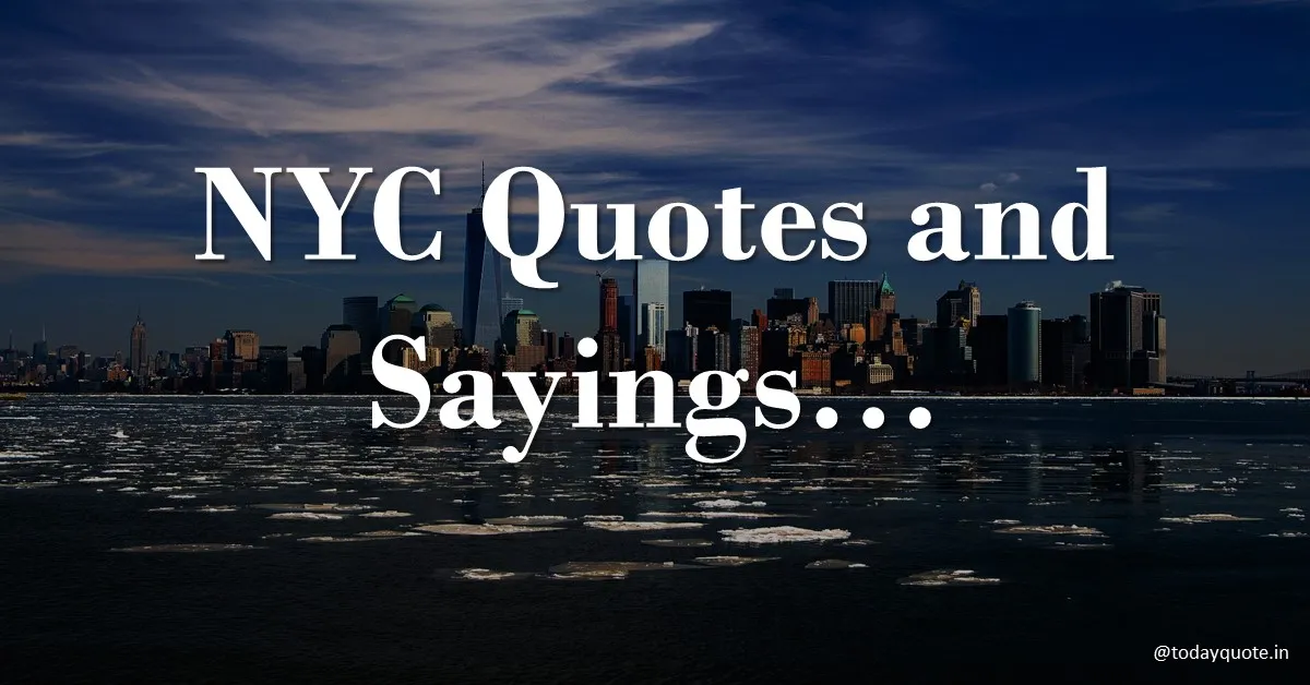 155-best-nyc-quotes-and-sayings-todayquote