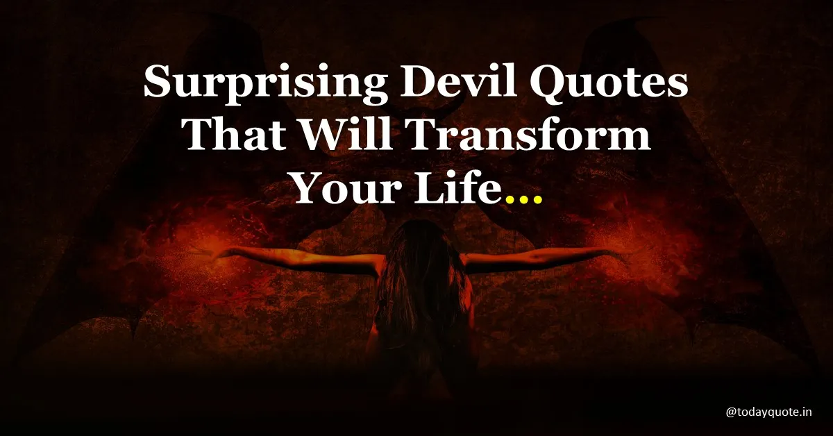 155 Surprising Devil Quotes That Will Transform Your Life Todayquote