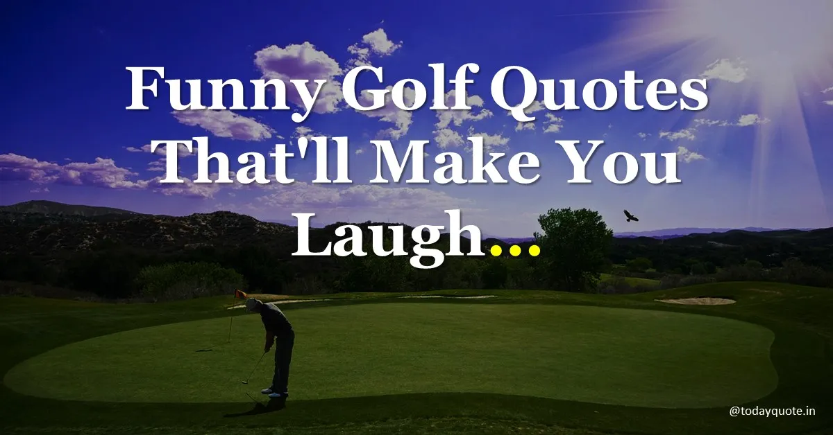 funny golf quotes