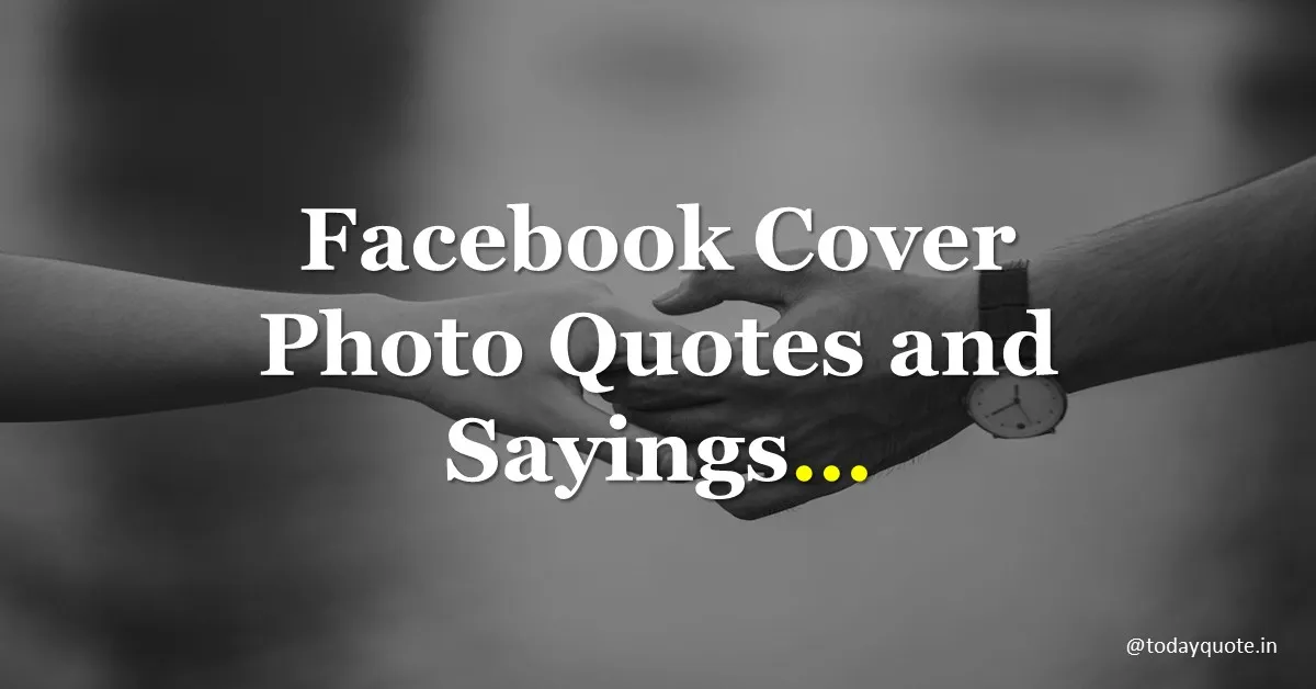 205-best-facebook-cover-photo-quotes-and-sayings-todayquote