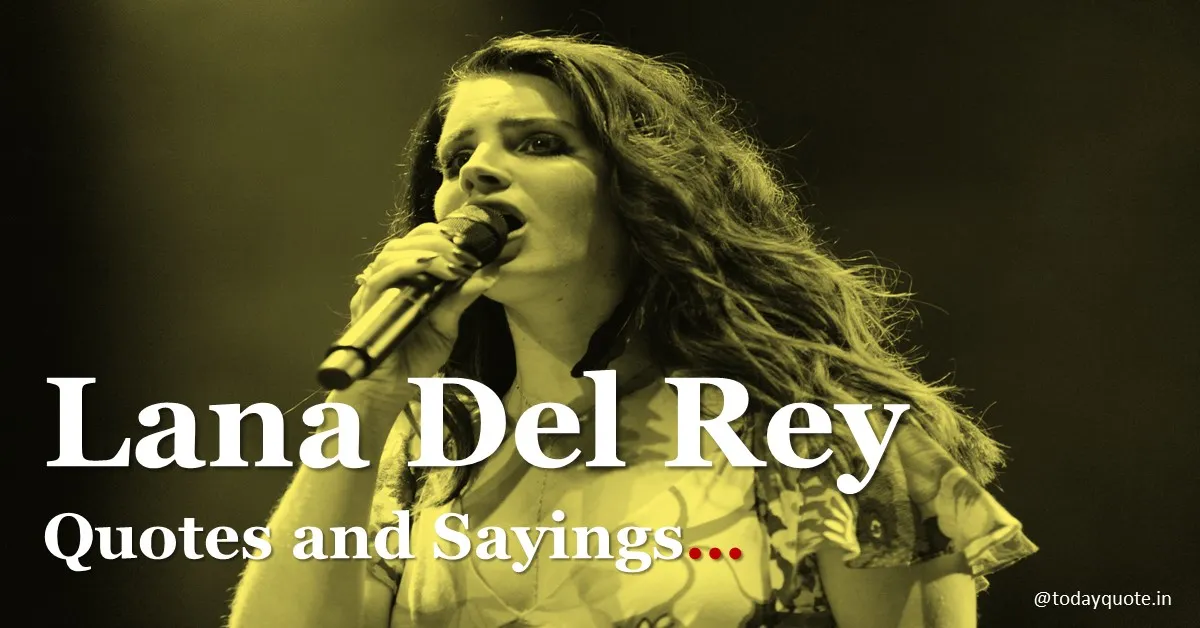 lana del rey quotes
