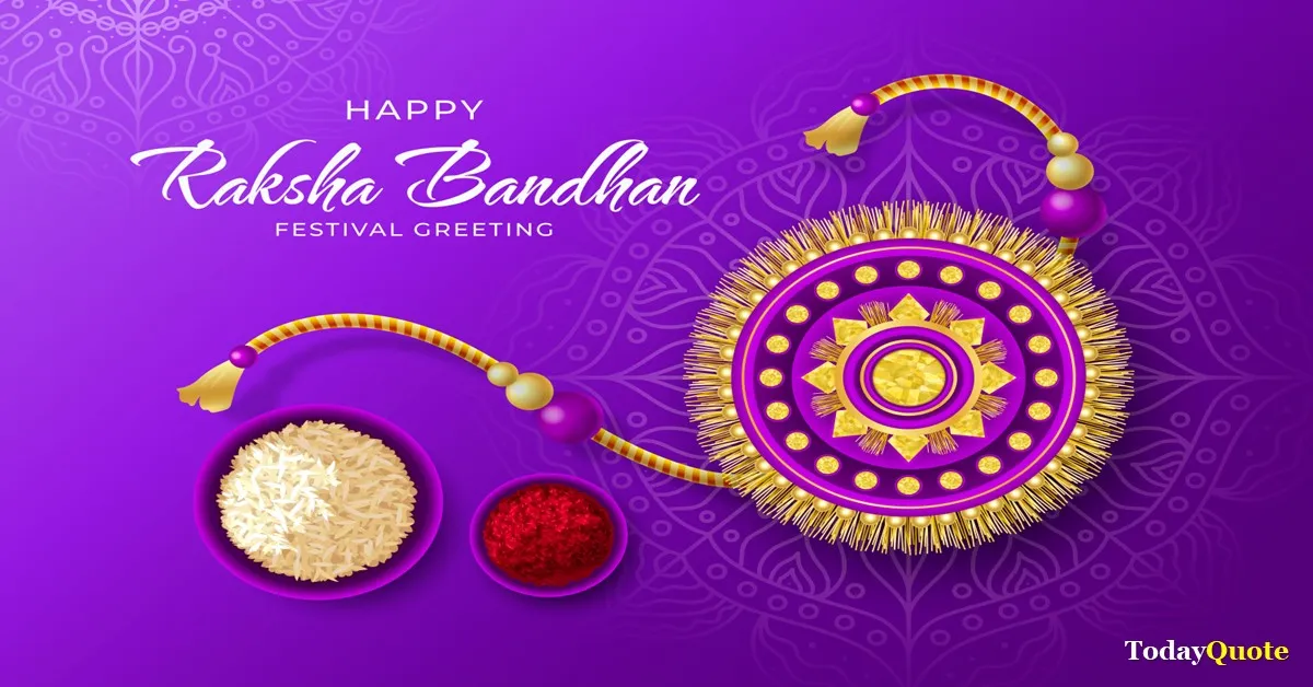 250 Best Happy Raksha Bandhan Wishes 2023 - Todayquote