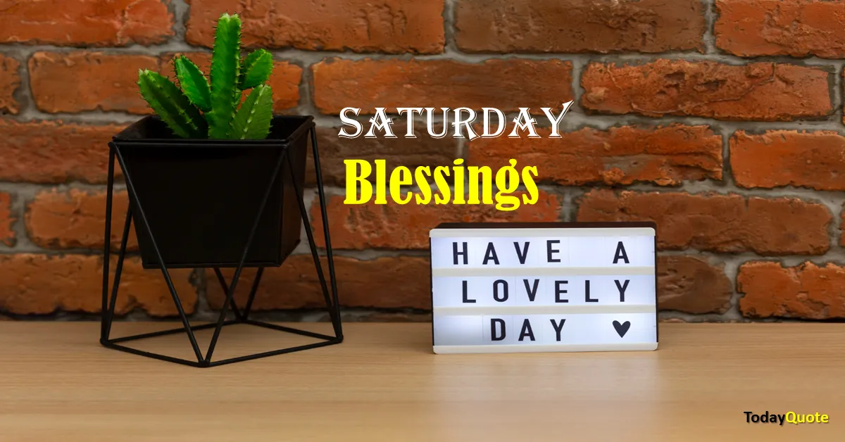 good morning saturday blessings images and quotes